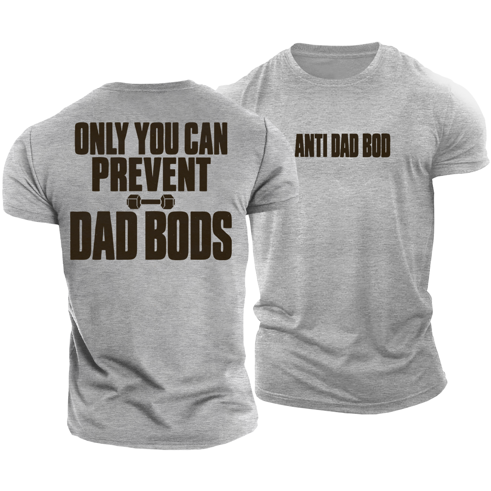 Dad Bod Prevention Cotton T-Shirt