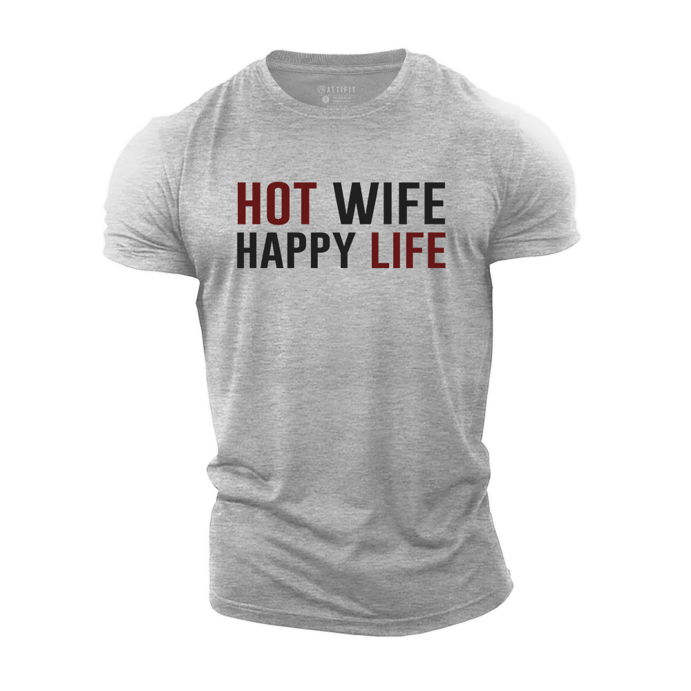 Hot Wife Happy Life Cotton T-Shirt