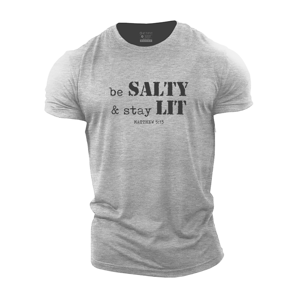 Be Salty Stay Lit Cotton T-Shirt