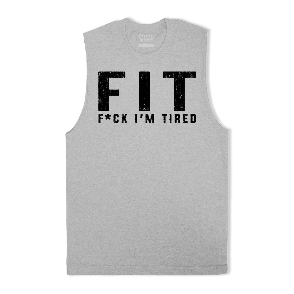 F*ck I'm Tired Tank Top