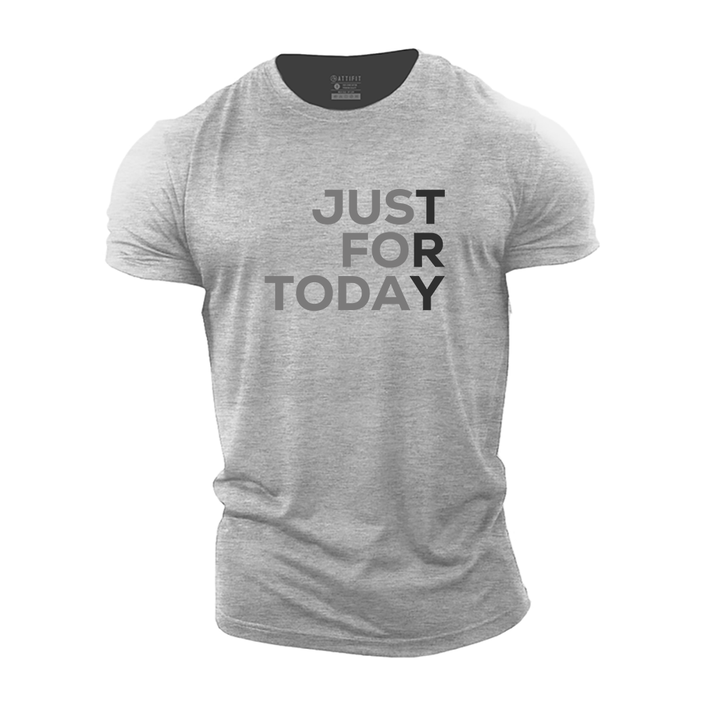 Just for Today Cotton T-Shirt
