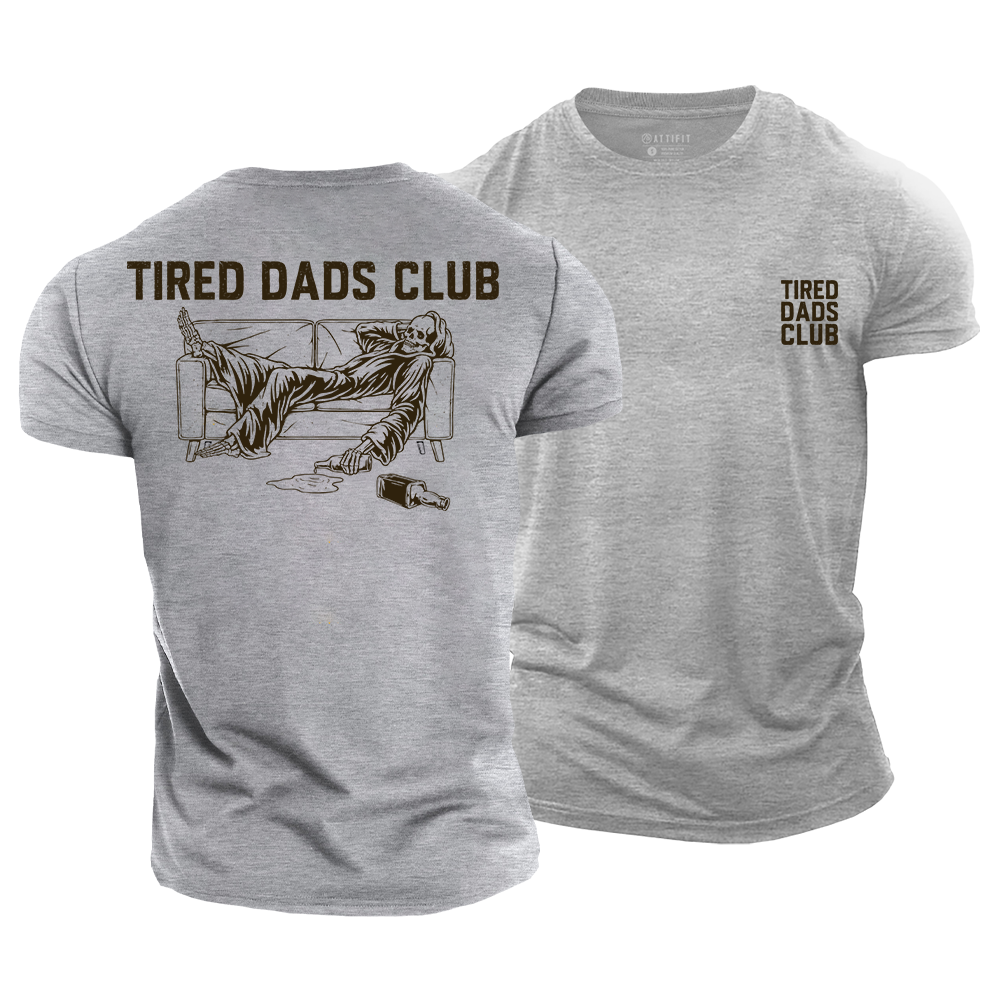 Tired Dads Club Cotton T-Shirt