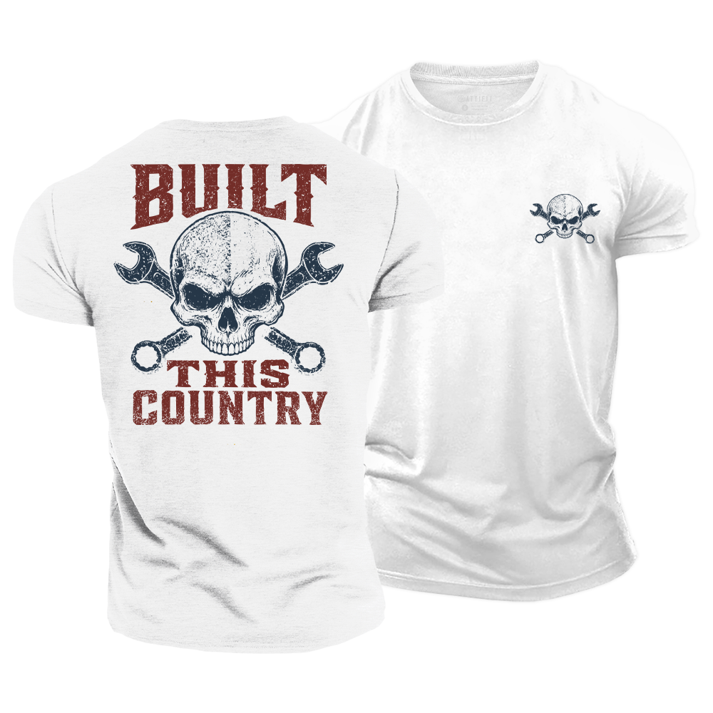 Built This Country Cotton T-Shirt