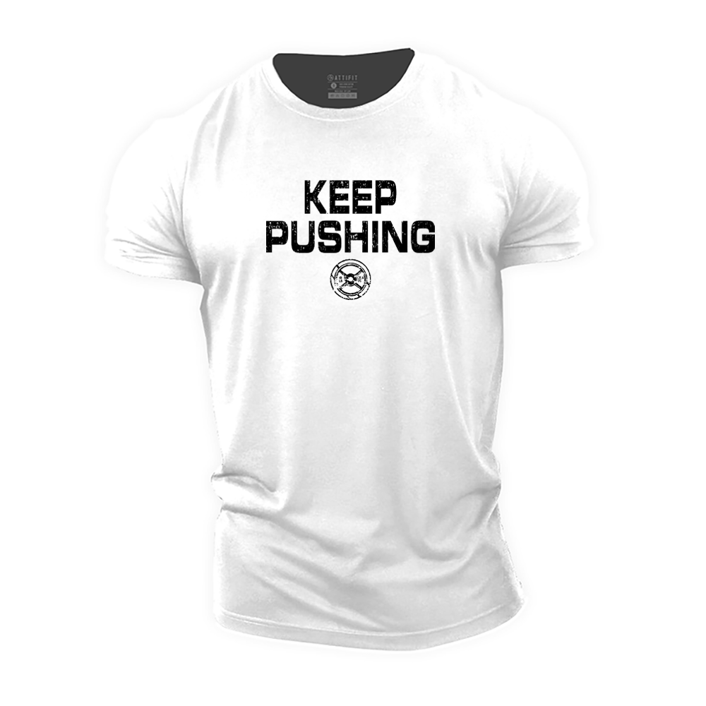 Keep Pushing Cotton T-Shirt