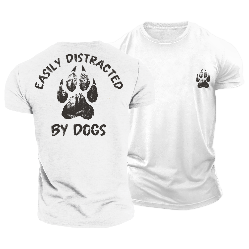 Easily Distracted by Dogs Cotton T-Shirt