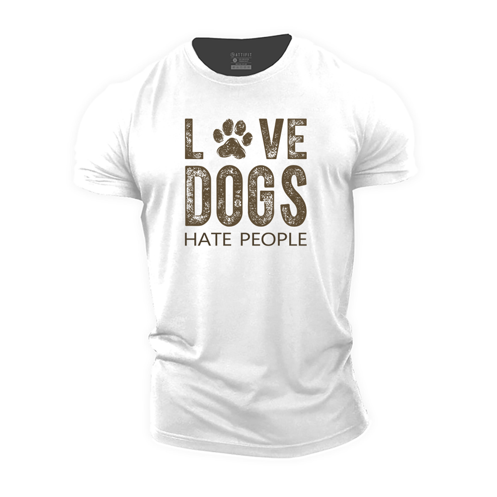 Love Dogs Hate People Cotton T-Shirt
