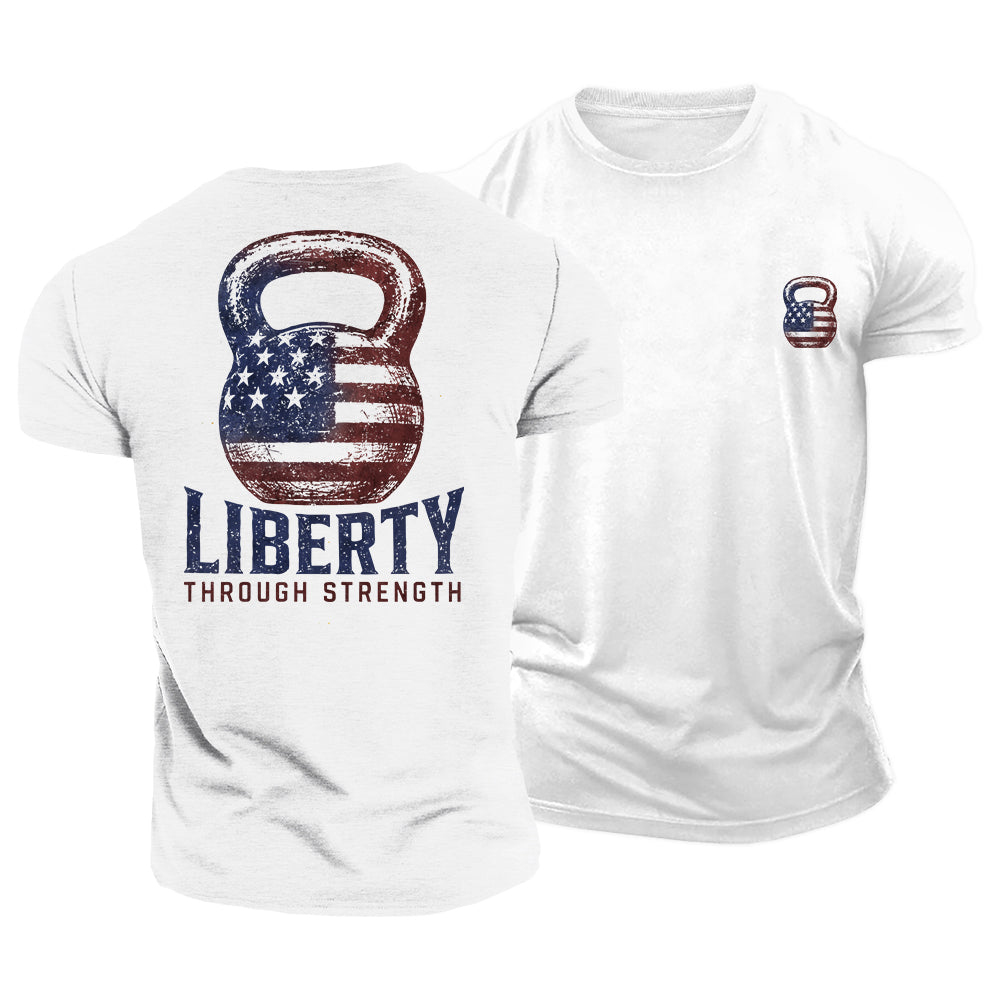 Liberty Through Strength Cotton T-Shirt