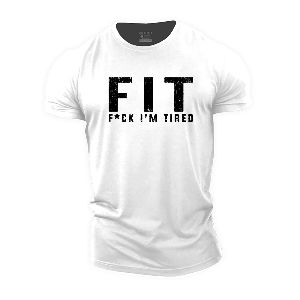 F*ck I'm Tired Cotton T-Shirt