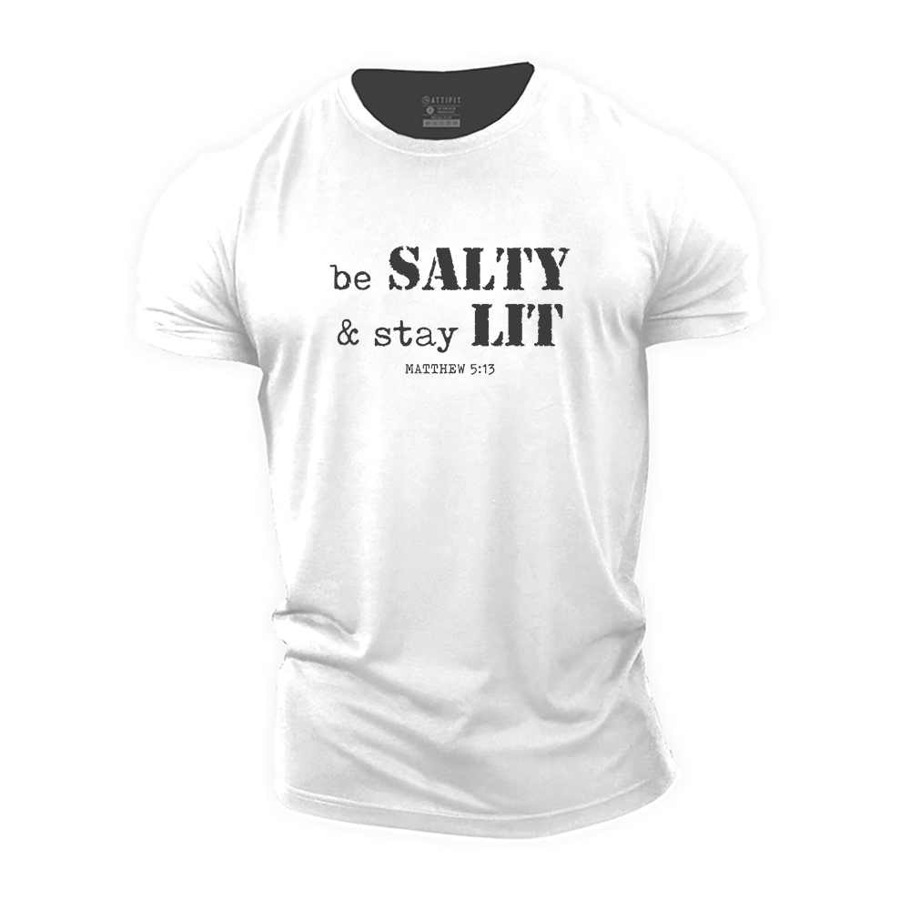 Be Salty Stay Lit Cotton T-Shirt