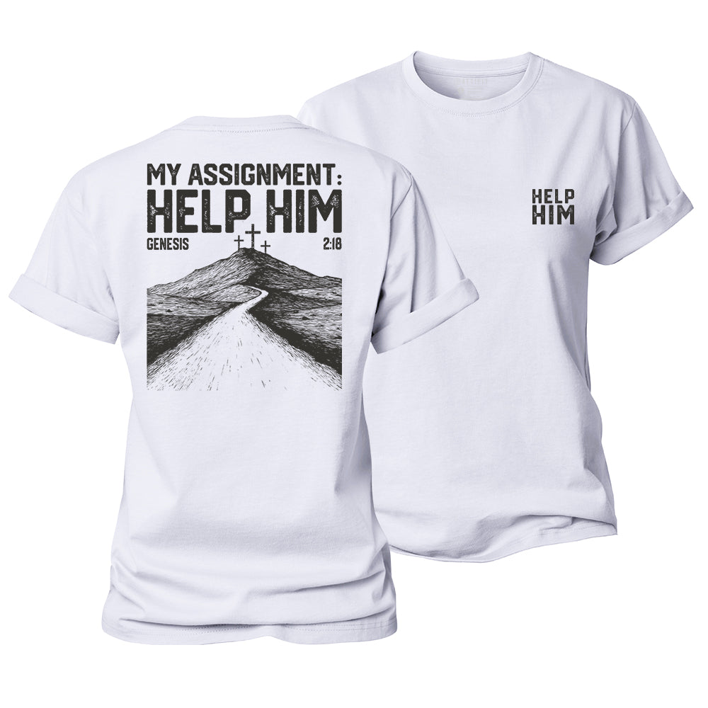 My Assignment: Help Him Women's Cotton T-Shirt