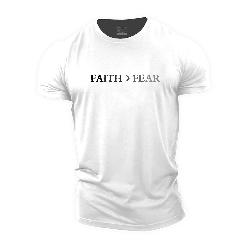 Faith > Fear Cotton T-Shirt