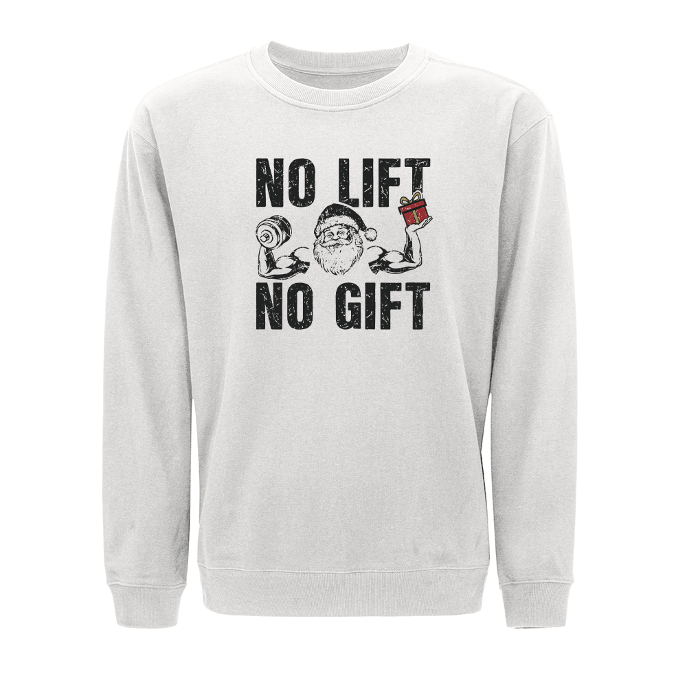 No Lift No Gift Crewneck Sweatshirt
