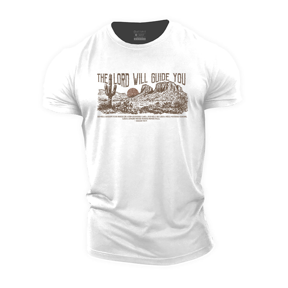 The Lord Will Guide You Cotton T-Shirt