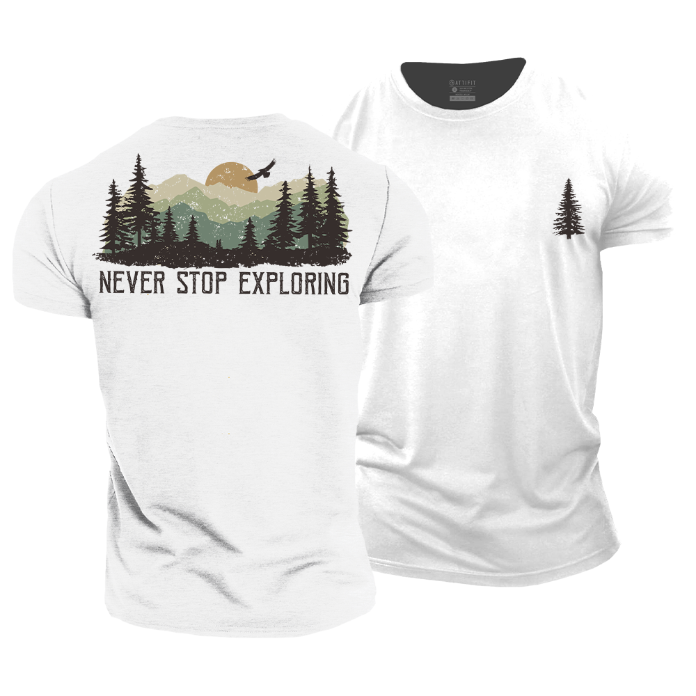 Never Stop Exploring Cotton T-Shirt