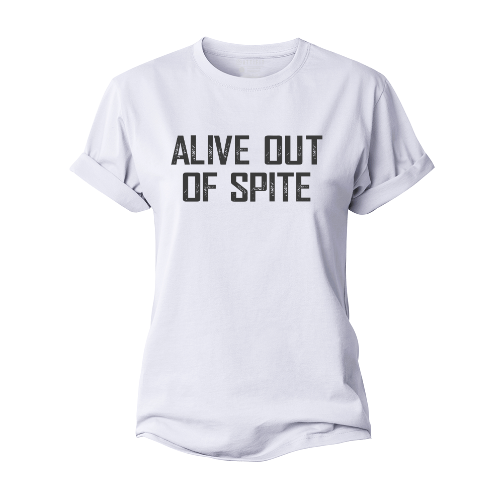 Alive out of Spite Women's Cotton T-Shirt
