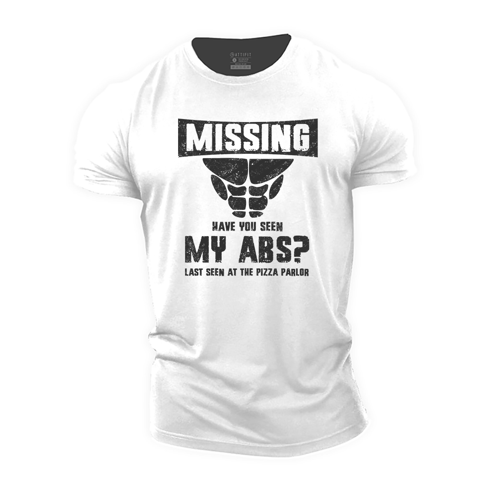 Have You Seen My Abs? Cotton T-Shirt