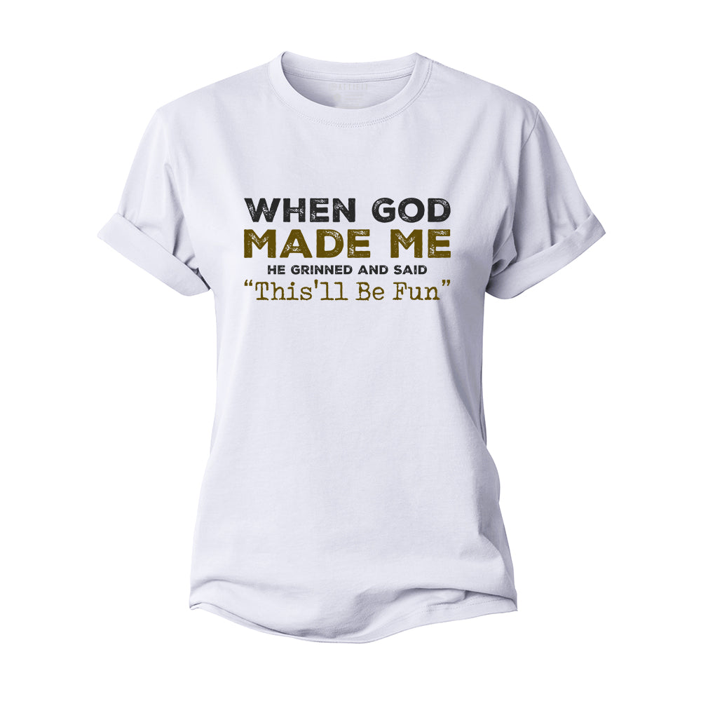 When God Made Me Women's Cotton T-Shirt