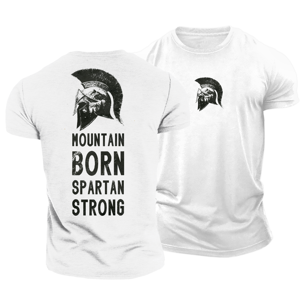 Mountain Born, Spartan Strong Cotton T-Shirt