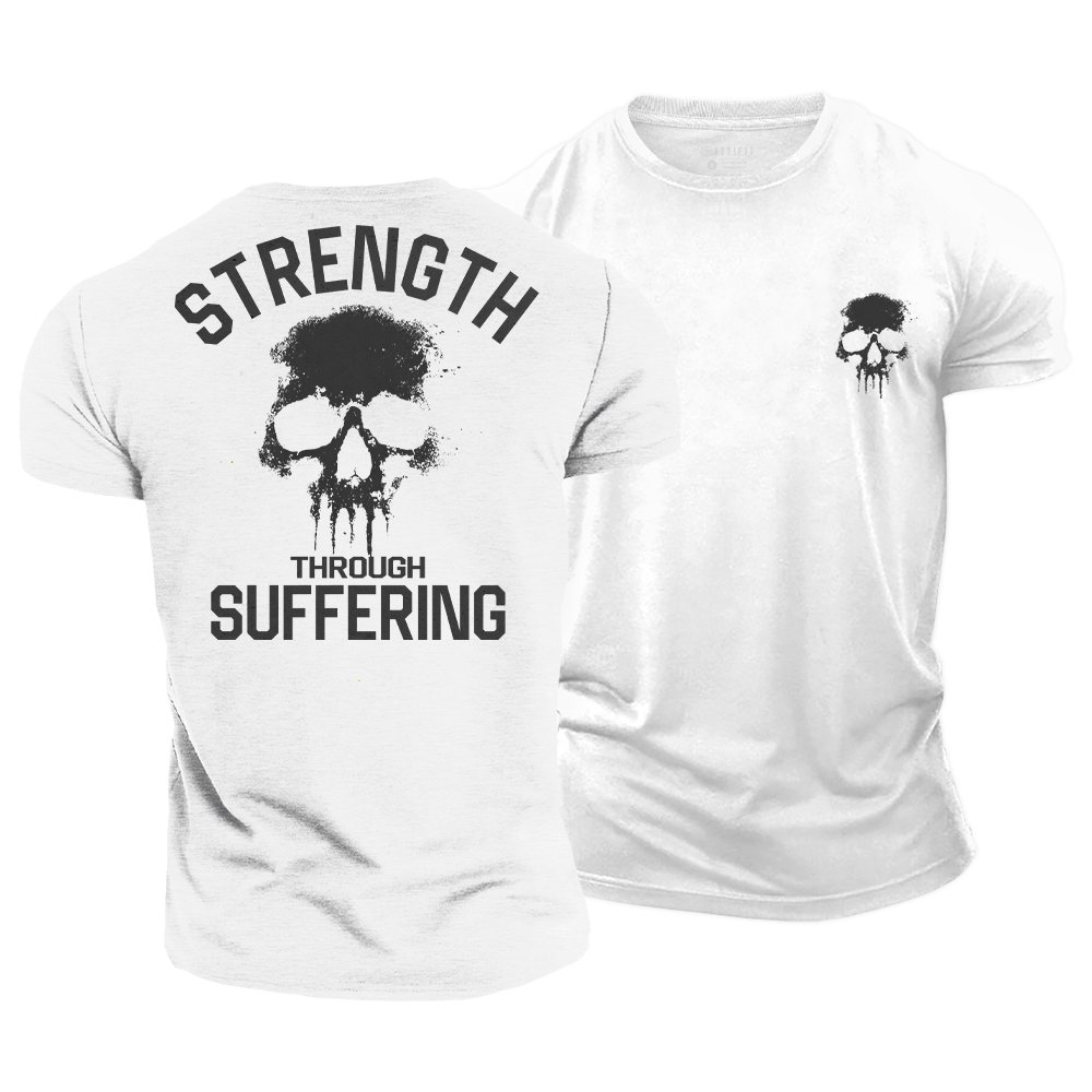 Strength Through Suffering Cotton T-Shirt