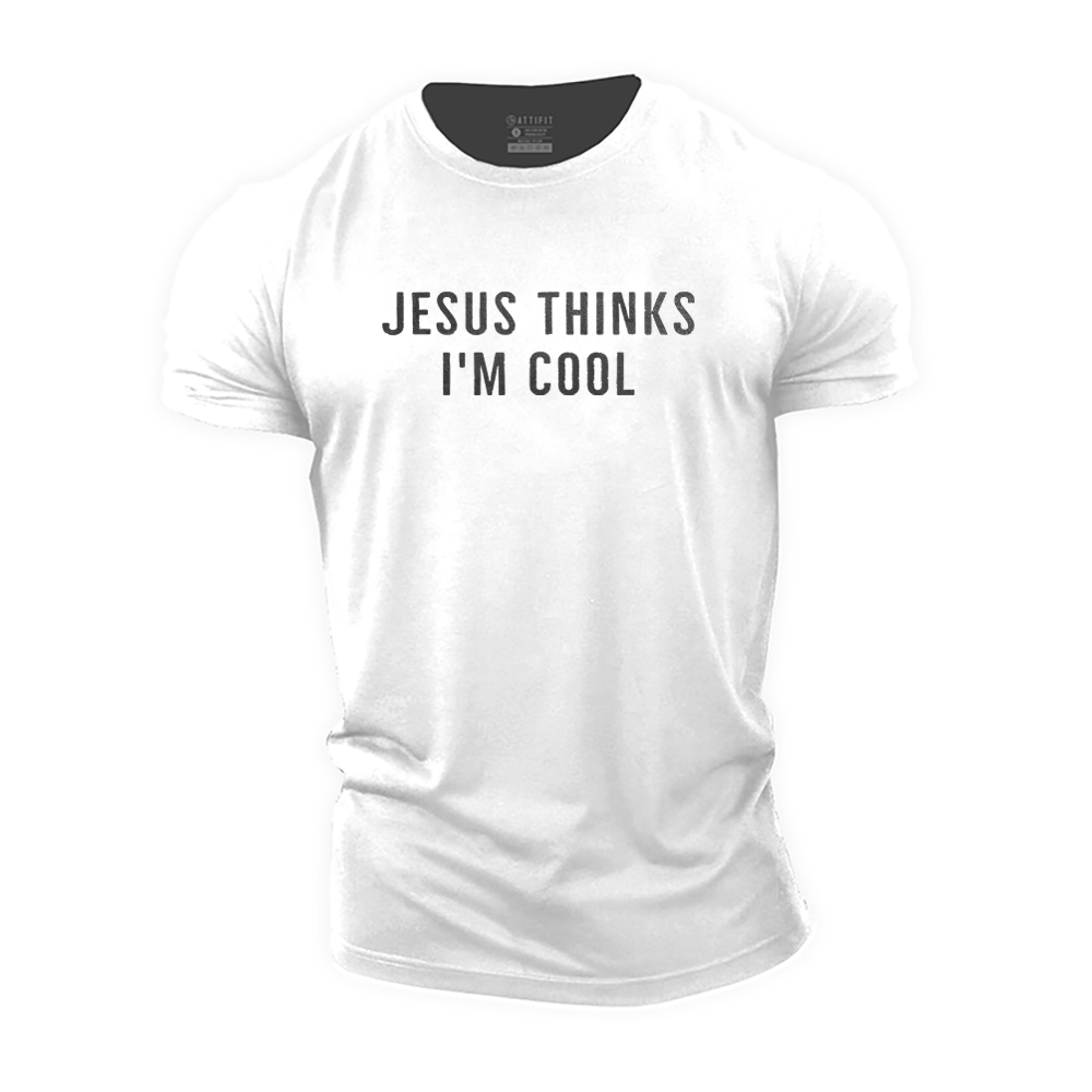 Jesus Thinks I'm Cool Cotton T-Shirt