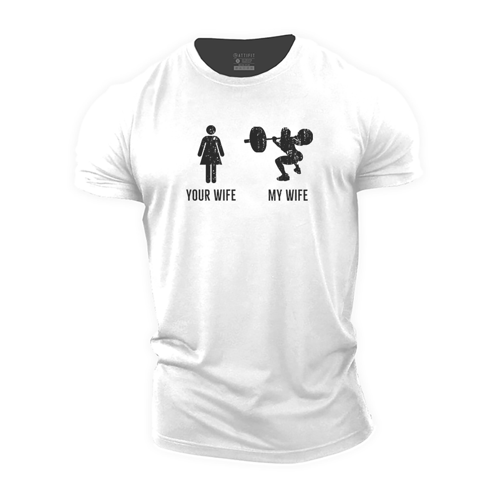 My Wife Cotton T-Shirt
