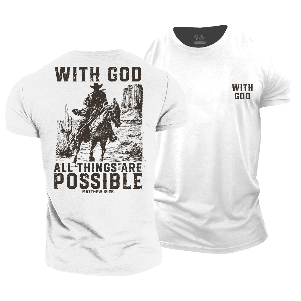 With God All Things Are Possible Cotton T-Shirt