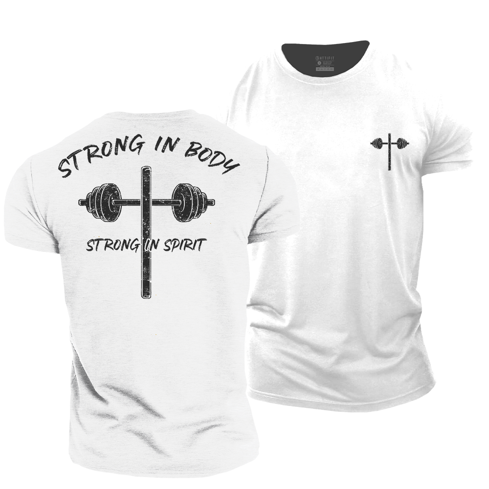 Strong in Body & Spirit Cotton T-Shirt