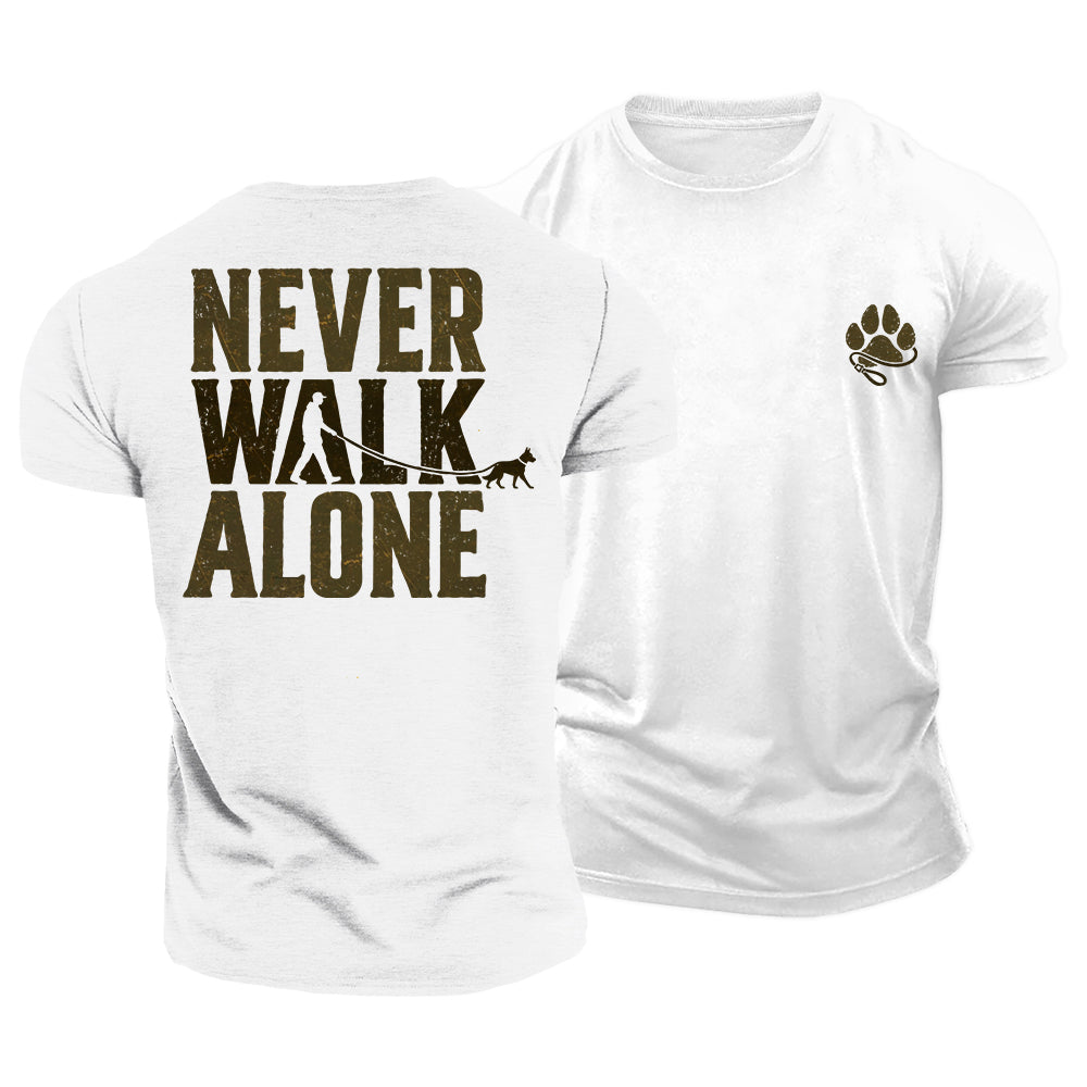 Never Walk Alone Cotton T-Shirt