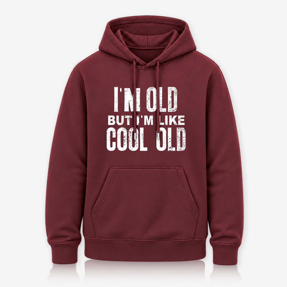 I'm Like Cool Old Hoodie