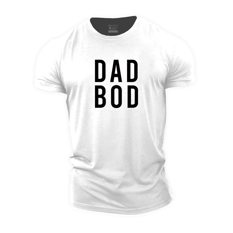 Dad Bod Cotton T-Shirts