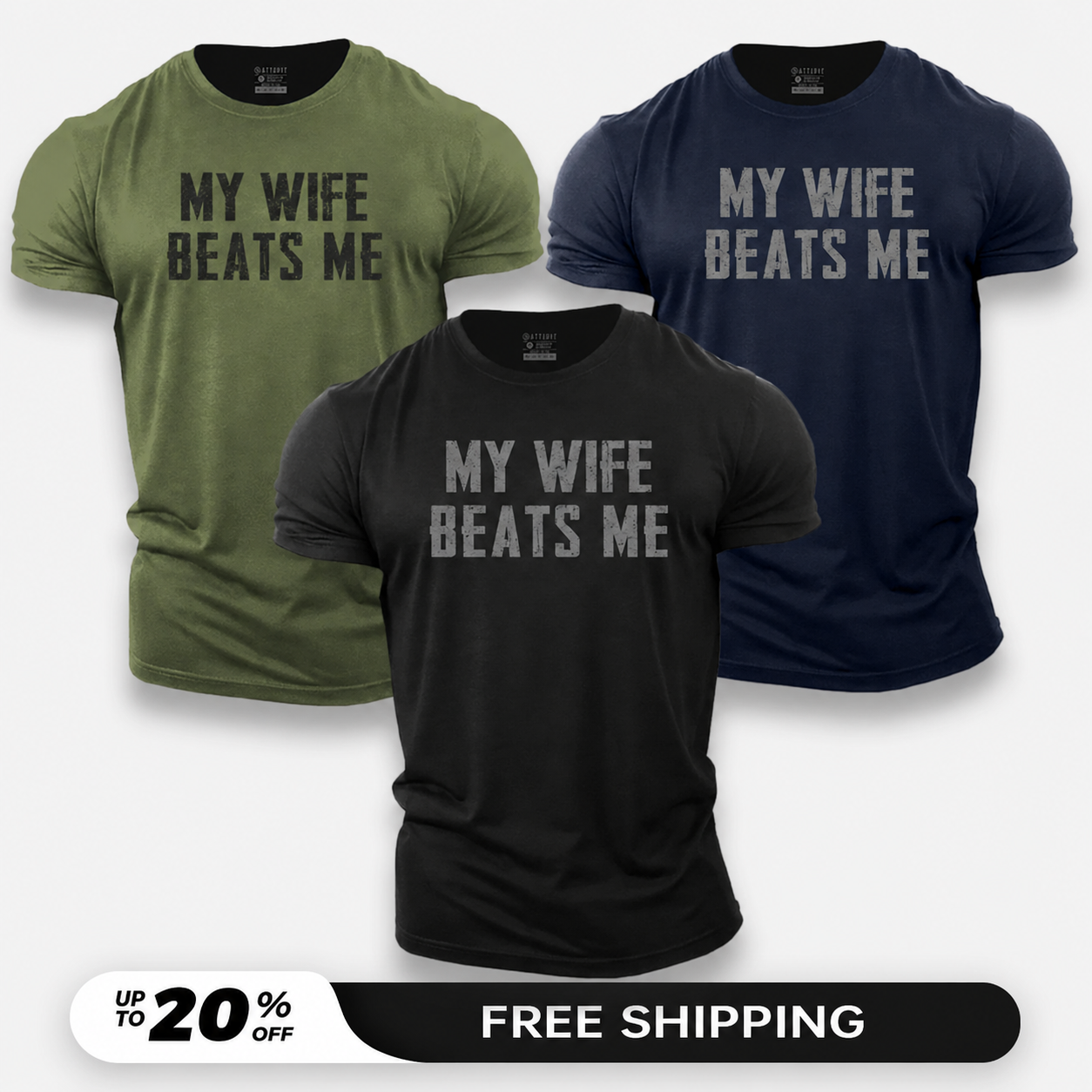 My Wife Beats Me 3-Pack - Cotton T-Shirts