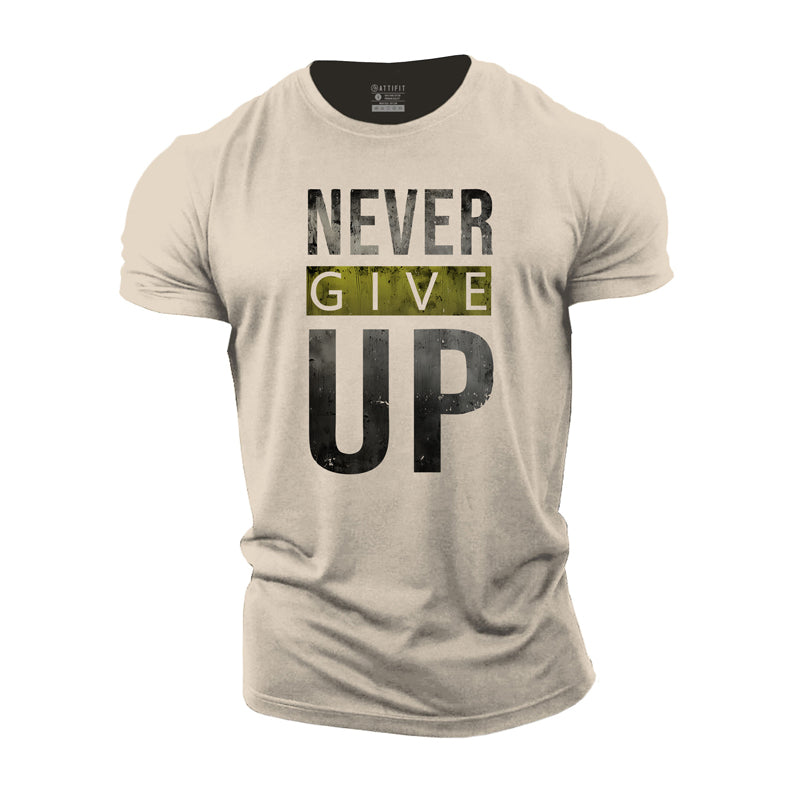 Never Give Up Print Men's Workout T-shirts