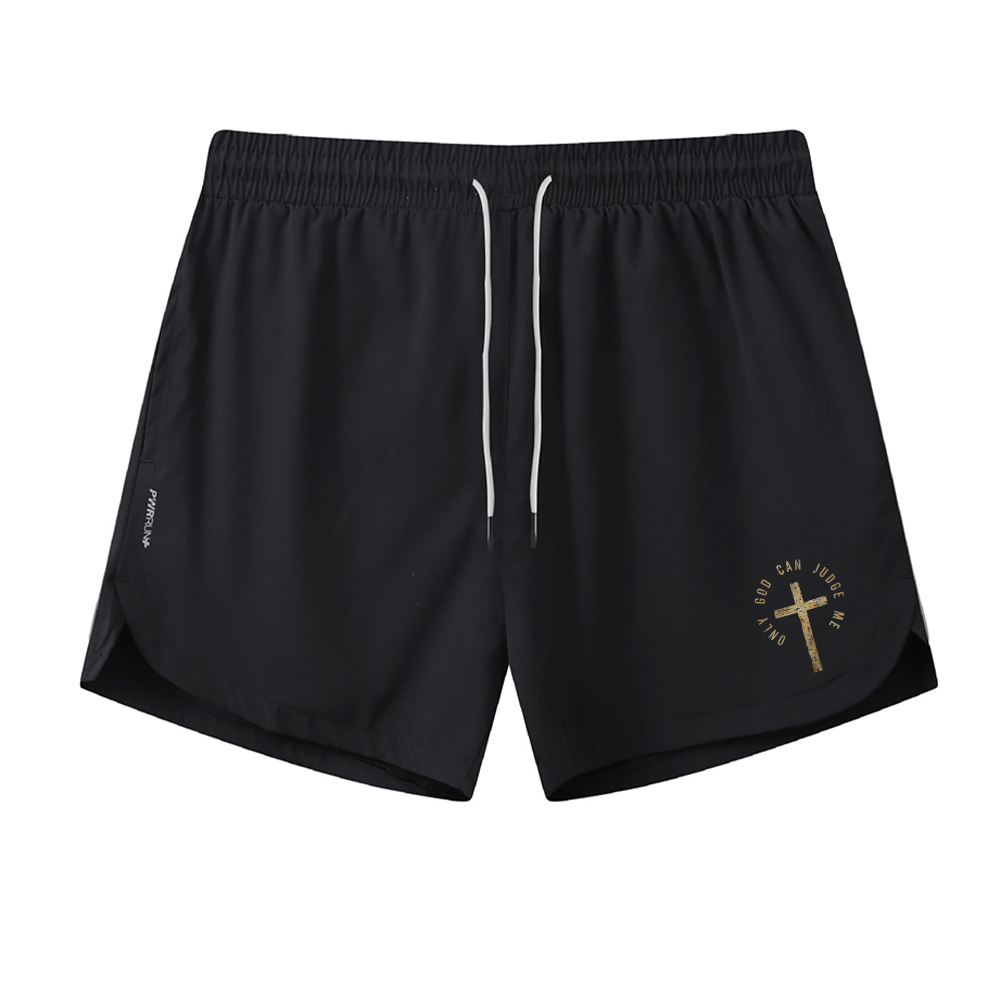 Men's Quick Dry Only God Can Judge Me Graphic Shorts
