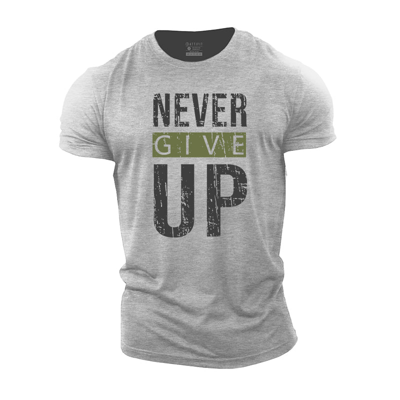 Never Give Up Cotton Men's T-Shirts