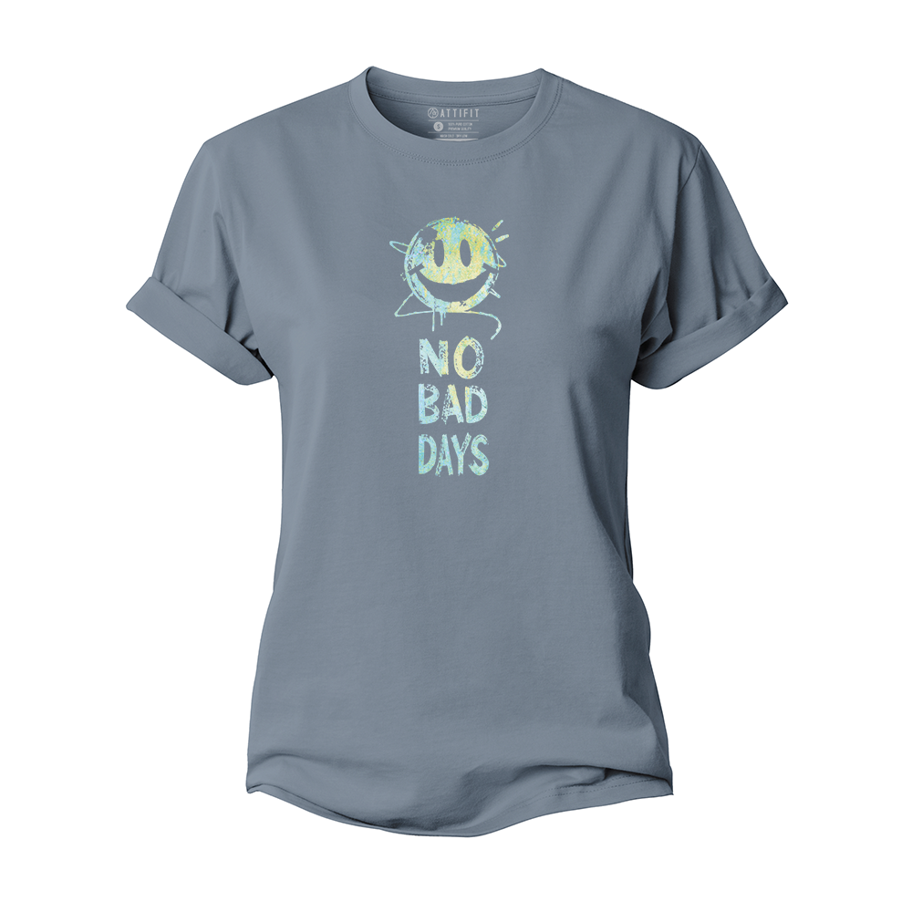 No Bad Days Women's Cotton T-Shirt