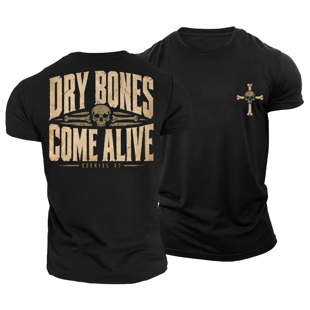 Dry Bones Come Alive Cotton T-Shirt