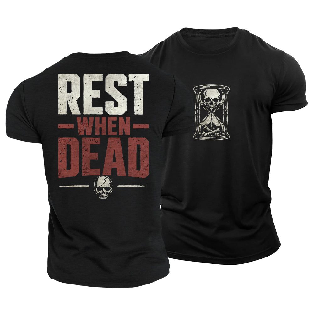 Rest When Dead Cotton T-Shirt