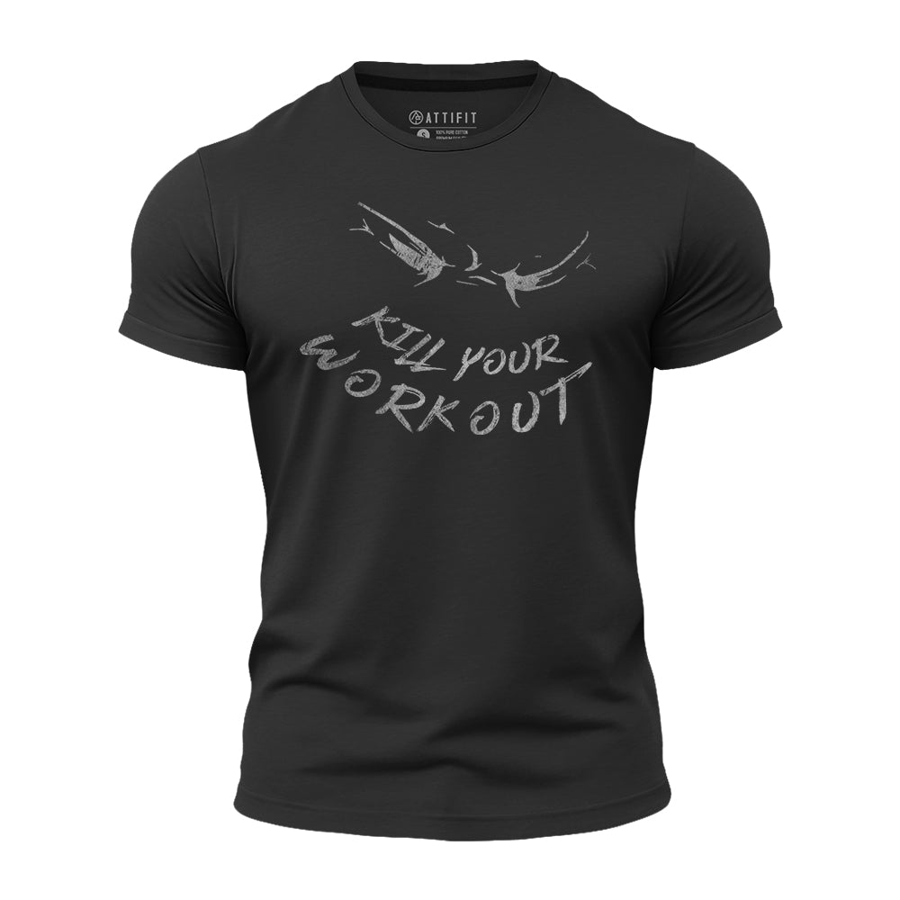 Kill Your Workout Quick-Dry T-Shirt