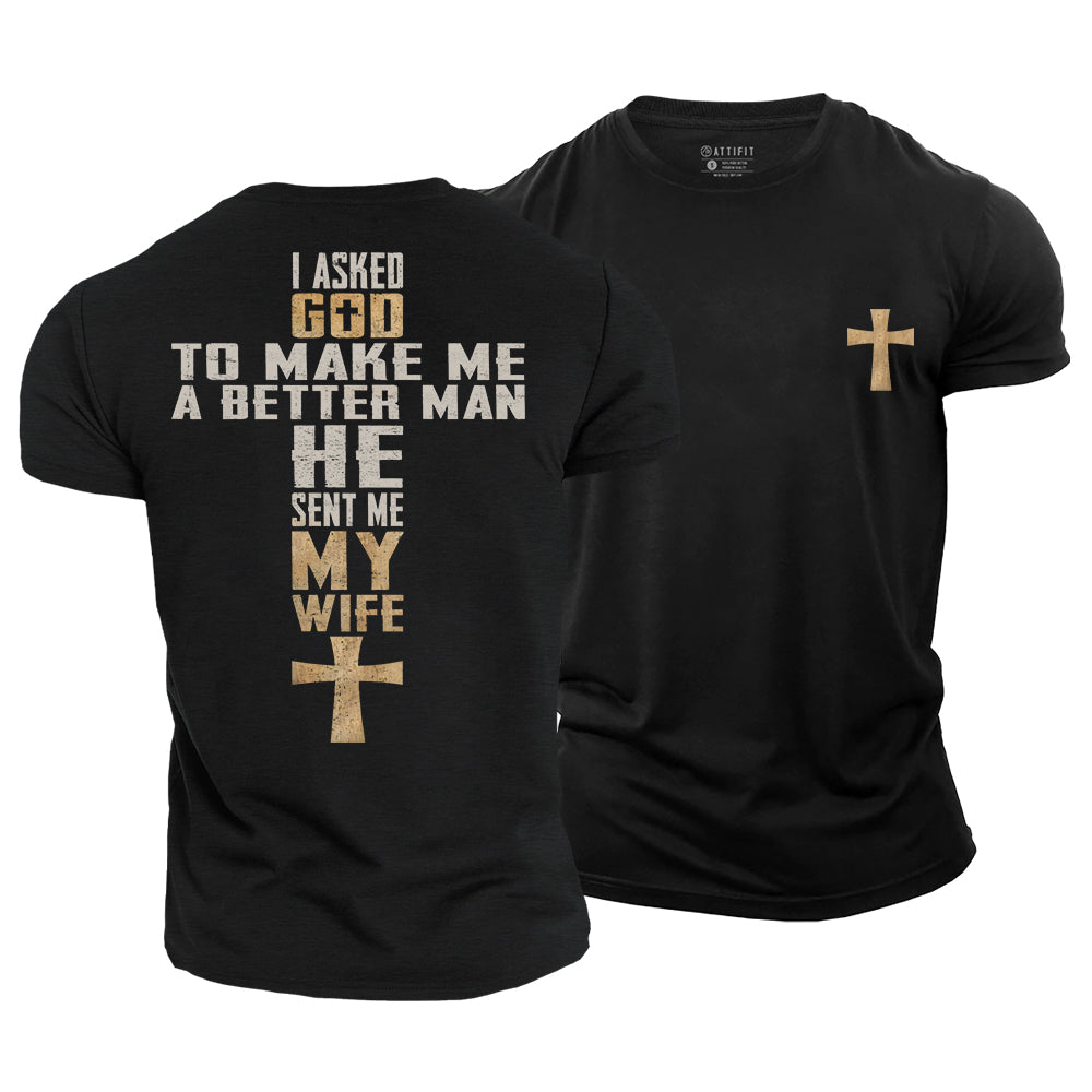 God Sent Me My Wife Cotton T-Shirt