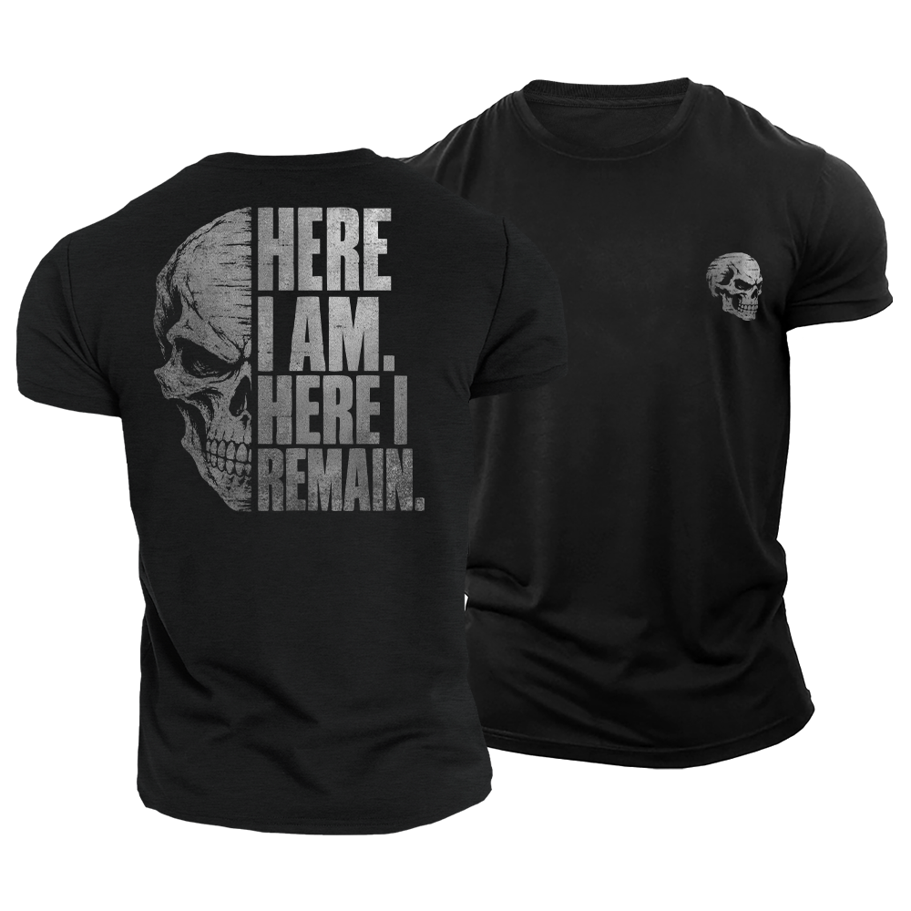 Here I Remain Cotton T-Shirt