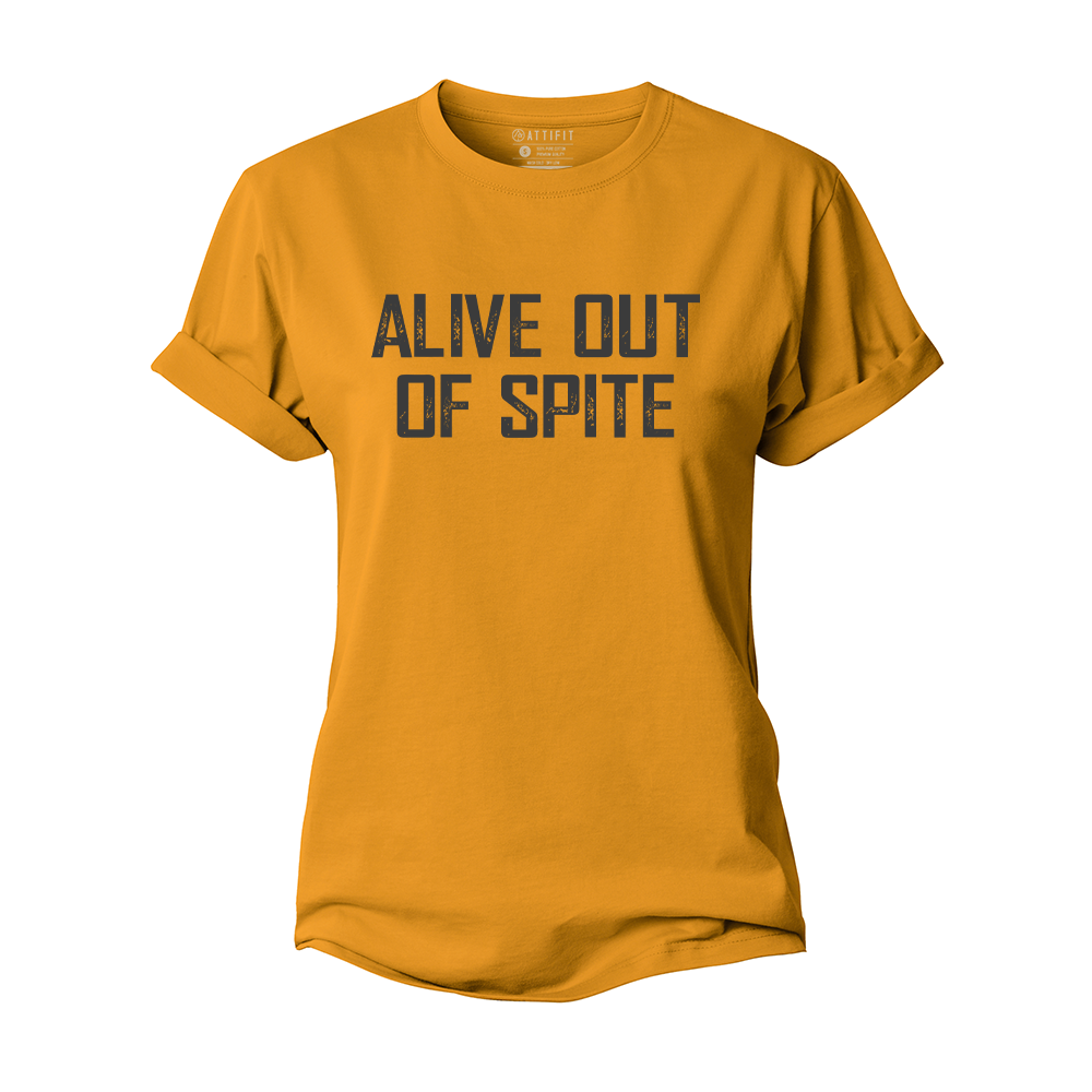 Alive out of Spite Women's Cotton T-Shirt