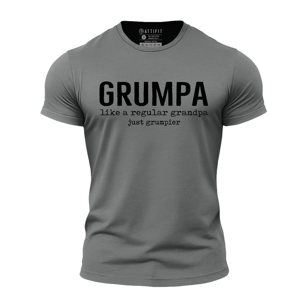 Grumpa like a Regular Grandpa Just Grumpier Quick-Dry T-Shirt