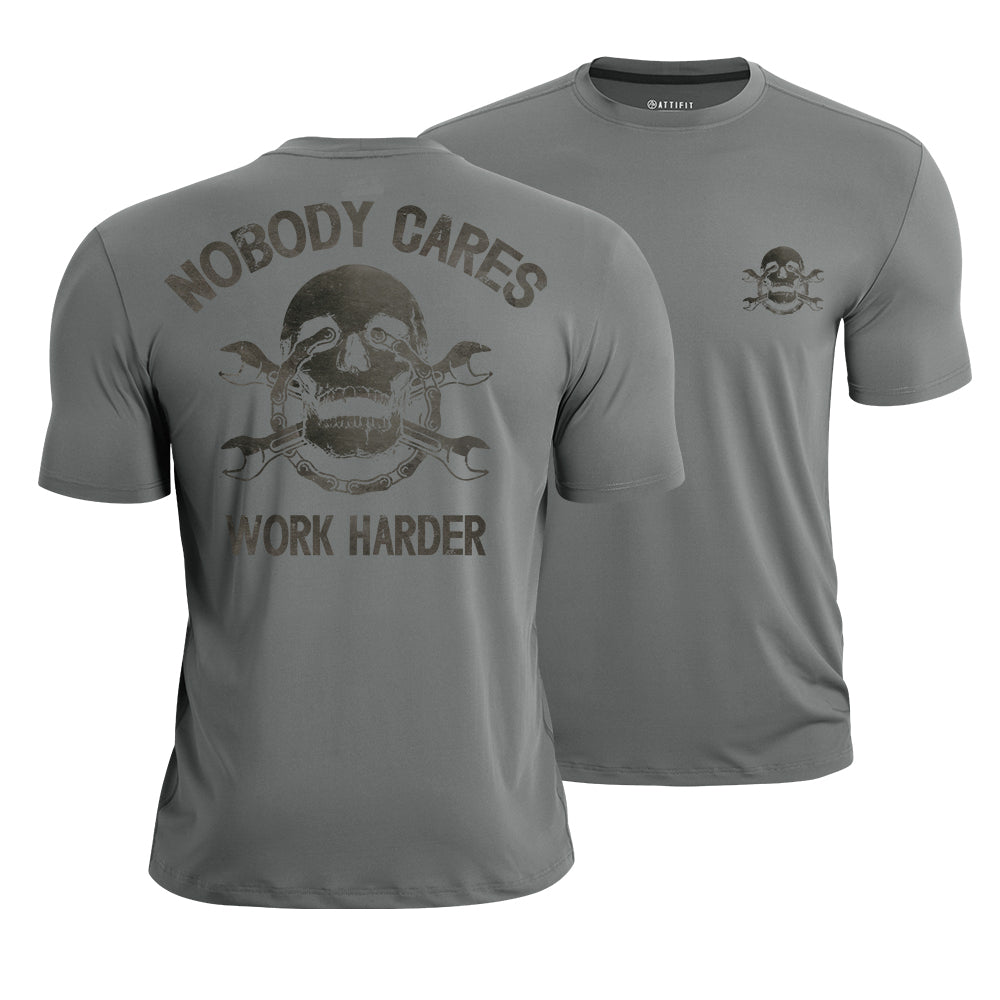 Nobody Cares Work Harder Quick-Dry T-Shirt
