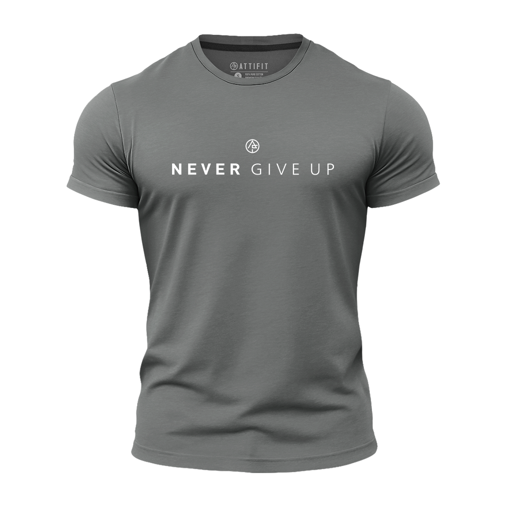 Never Give Up Quick-Dry T-Shirt