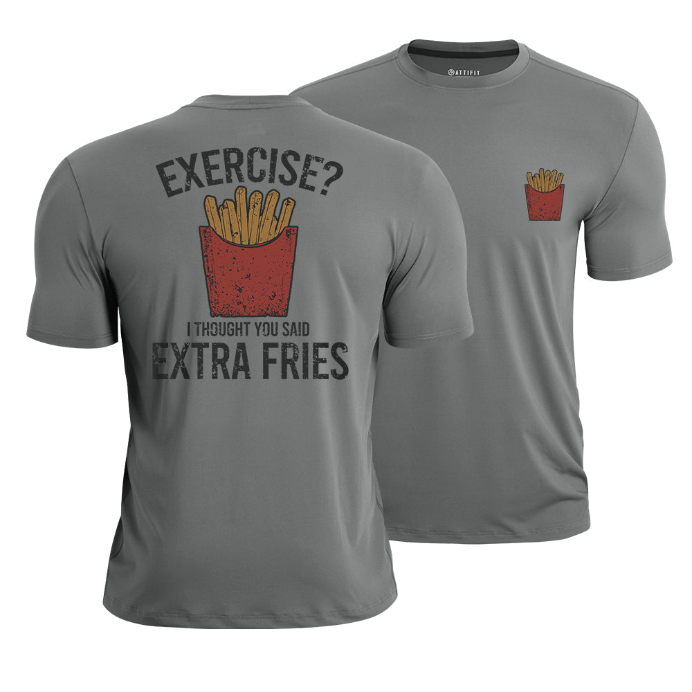 Exercise? I Thought You Said Extra Fries Athletic Quick-Dry T-Shirt