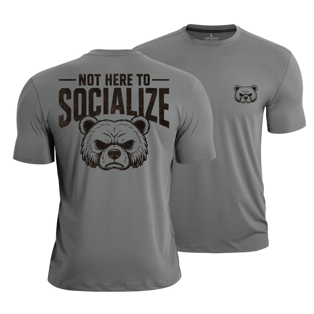 Not Here Socializing Quick-Dry T-Shirt