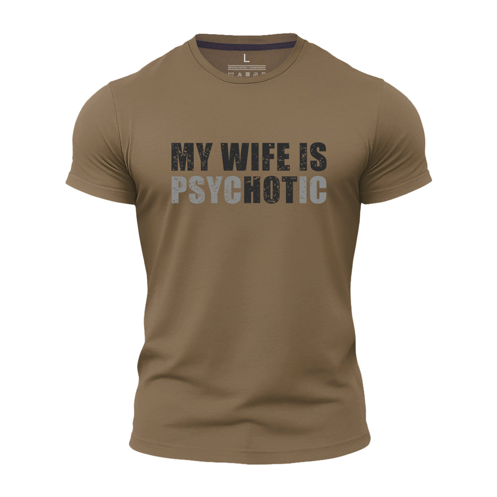 My Wife Is Hot Quick-Dry T-Shirt