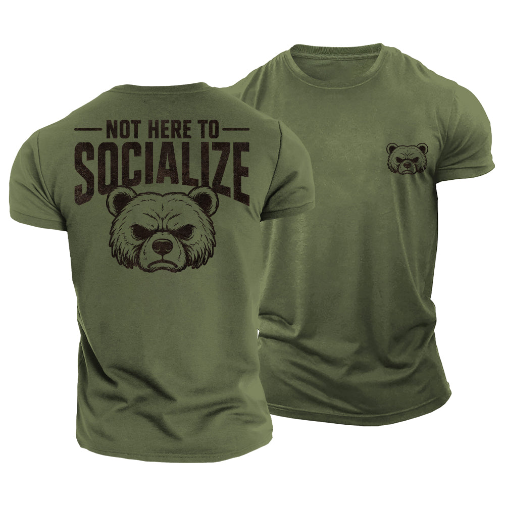 Not Here Socializing Cotton T-Shirt