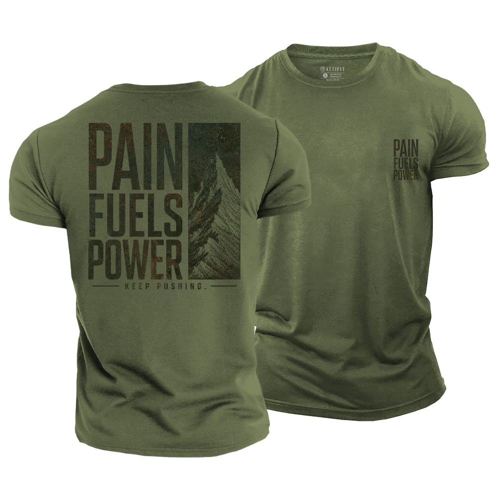 Pain Fuels Power Cotton T-Shirt