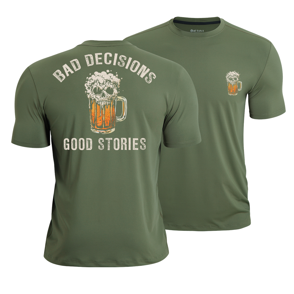 Bad Decisions Good Stories Quick-Dry T-Shirt